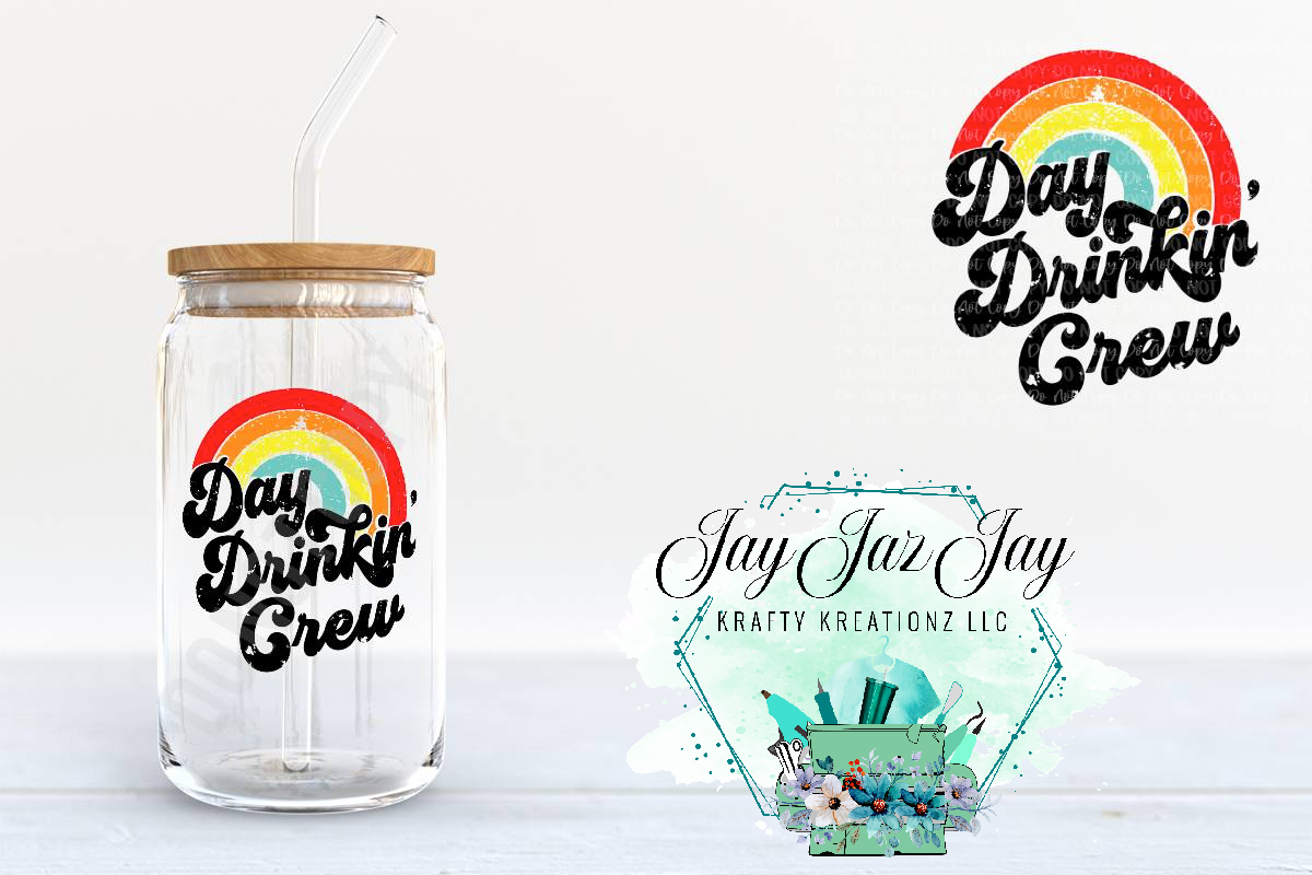Day Drinkin' Crew Cup