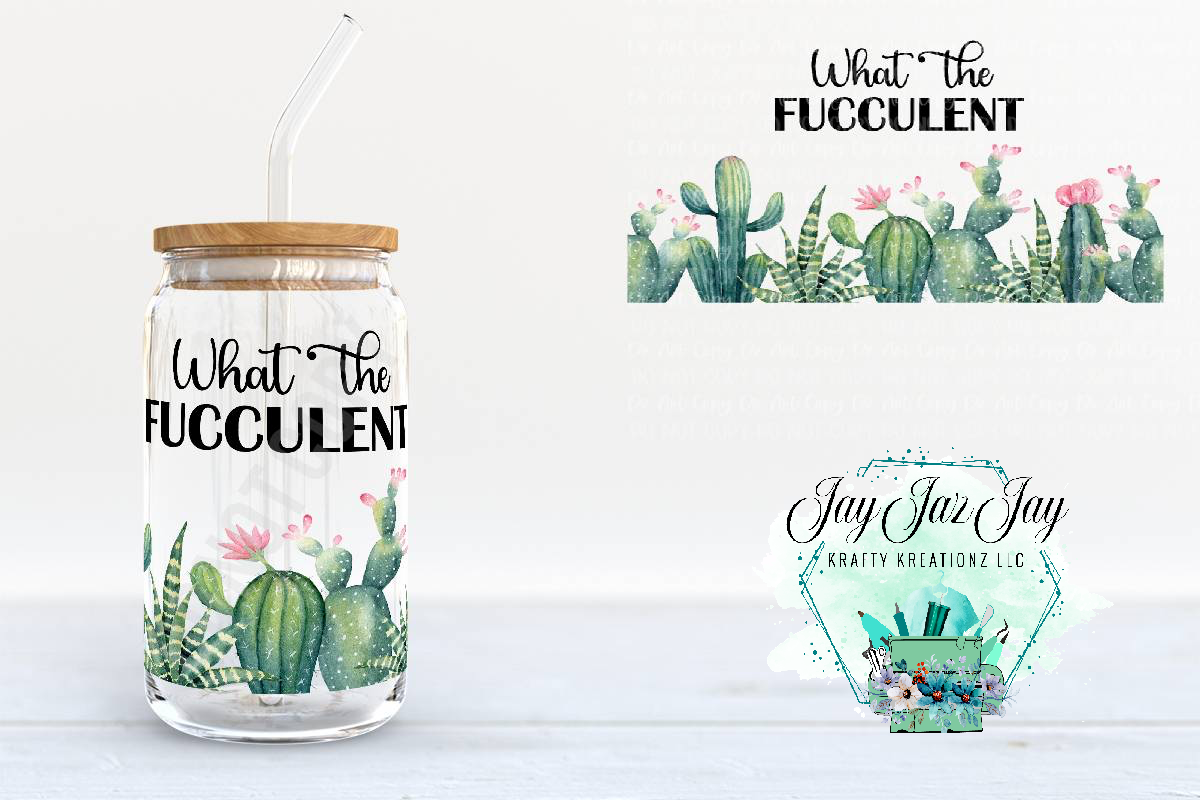 What The Fucculent Cup