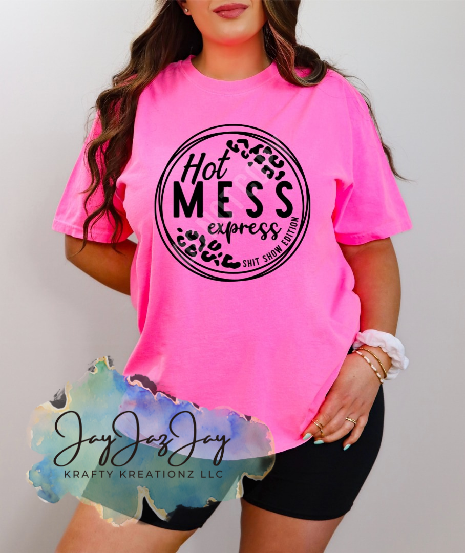 Hot Mess Express T-Shirt