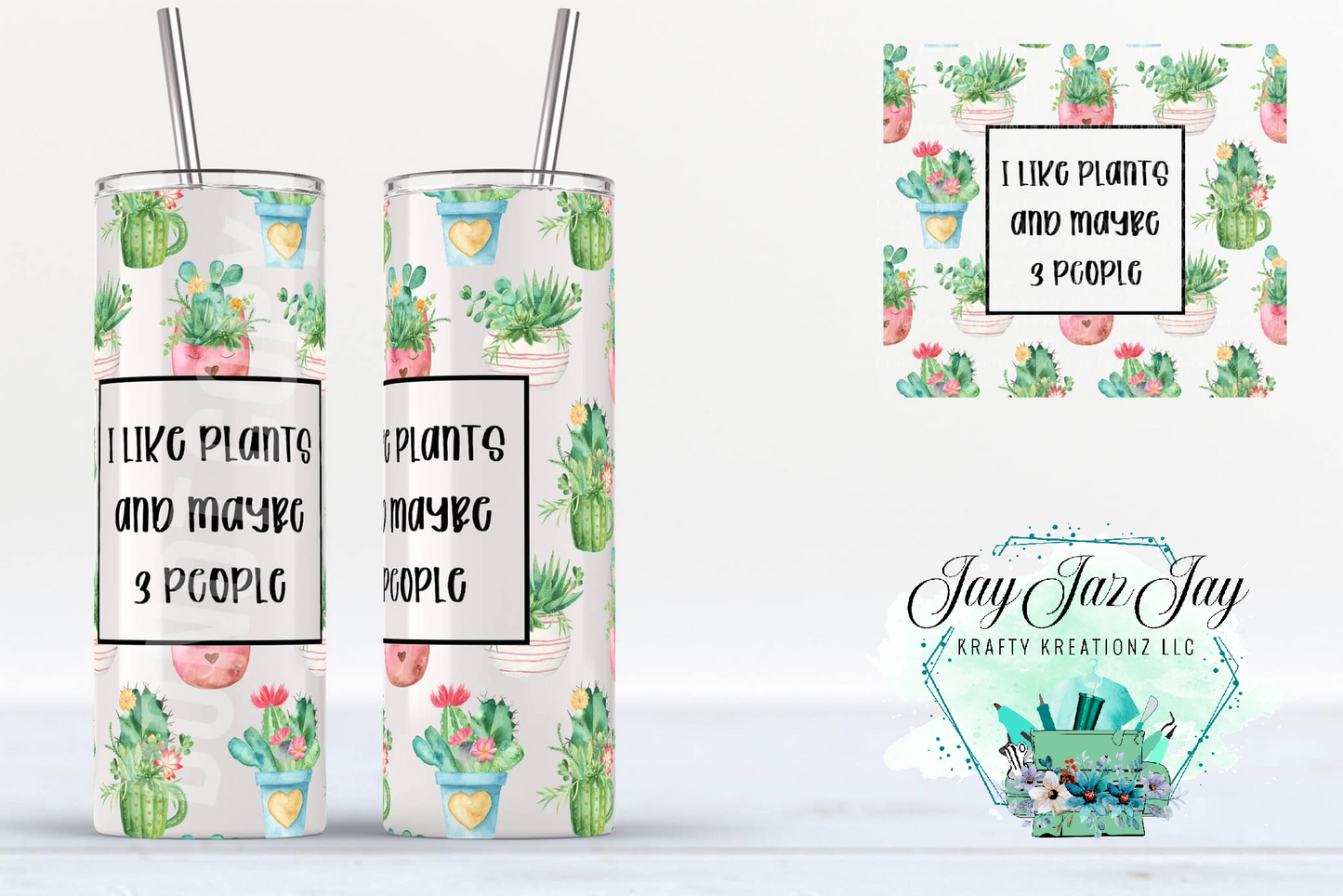I Like Plants Tumbler