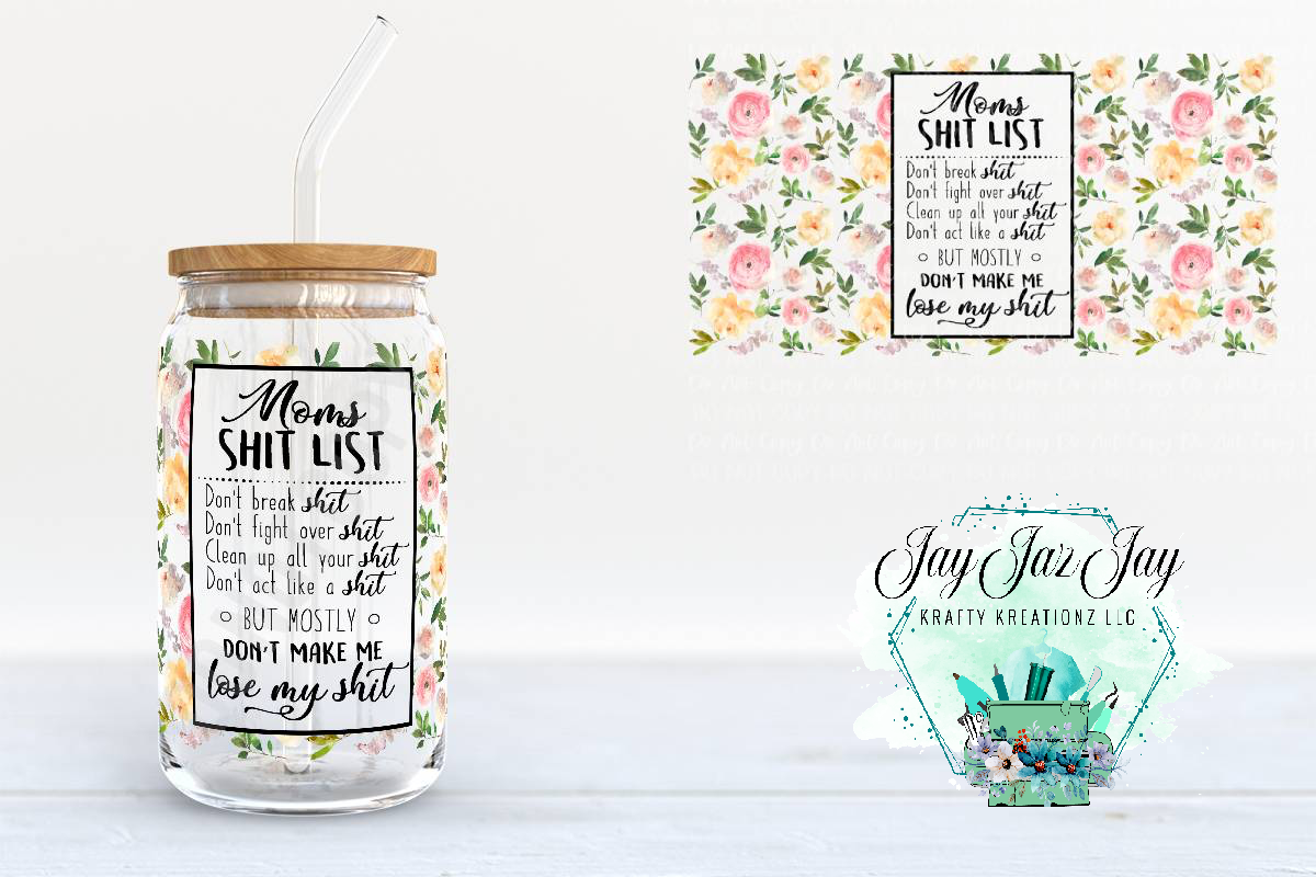 Moms Sh*t List Cup