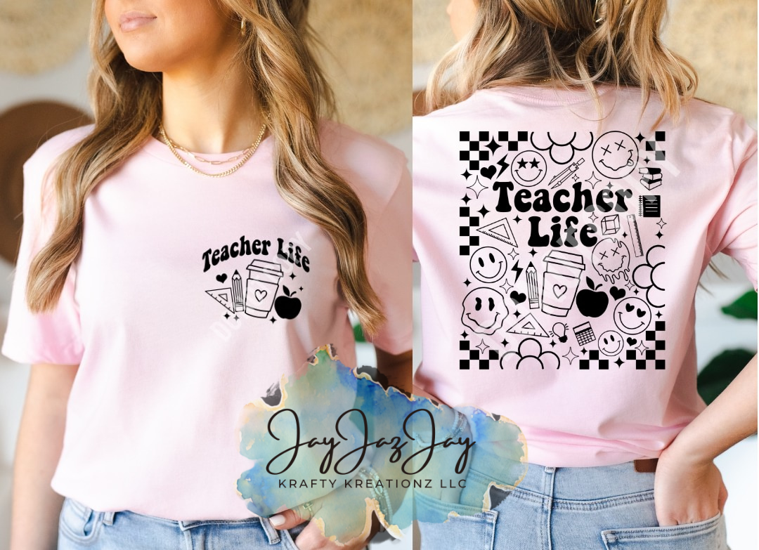 Teacher Life T-Shirt