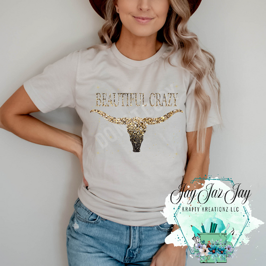 Beautiful Crazy Glitter T-Shirt