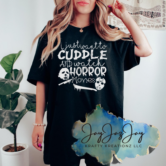 I Just Want To Cuddle Horror T-Shirt