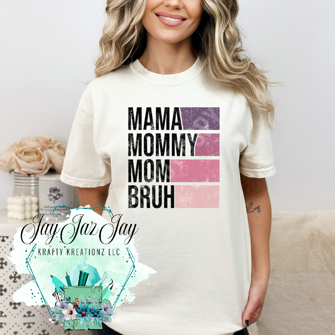 Mama, Mommy, Mom T-Shirt