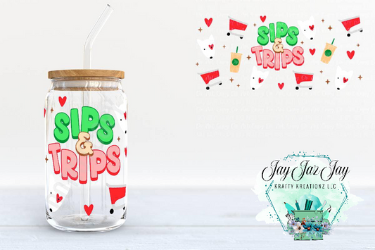 Sips & Trips Cup