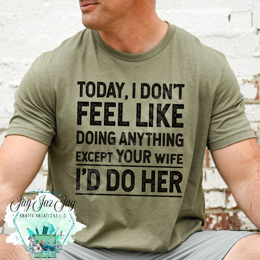 Your Wife Distressed T-Shirt